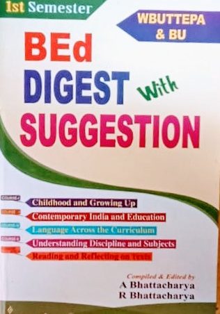 B.Ed. Digest with Suggestions (Bengali Version)  ||  Rita Publications || Author : R. Bhattacharya A. Bhattacharya  || WBUTTEPA B.Ed. Semester -I || Full PDF  Download