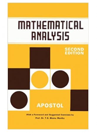 Mathematical Analysis 2nd edition, 1974  by T.M. Apostol