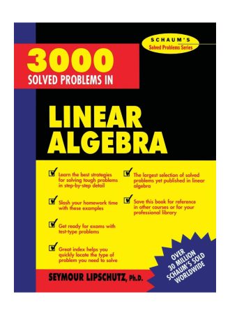 3,000 Solved Problems in Linear Algebra  by Seymour Lipschutz || Full PDF